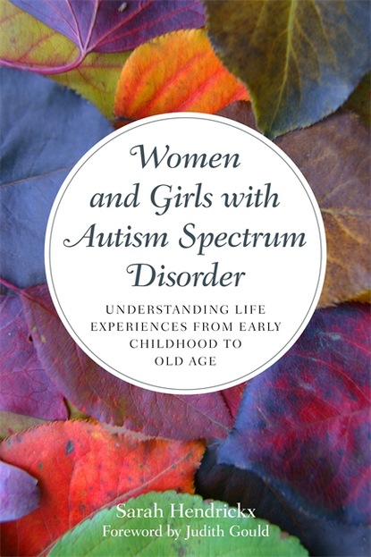 Sarah Hendrickx - Women and Girls with Autism Spectrum Disorder