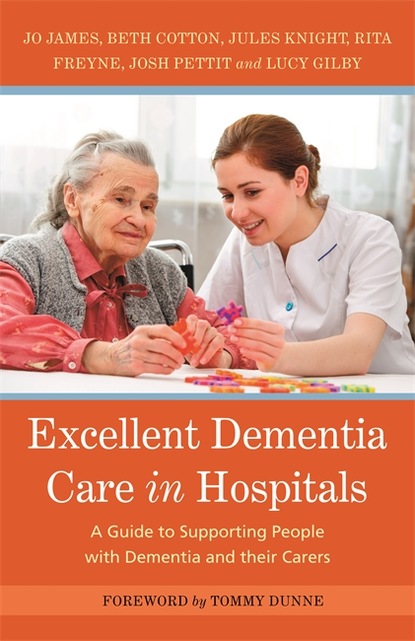 Jo James - Excellent Dementia Care in Hospitals