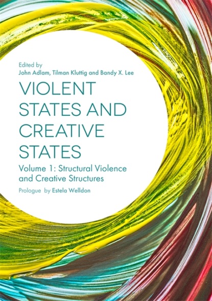 Группа авторов - Violent States and Creative States (Volume 1)