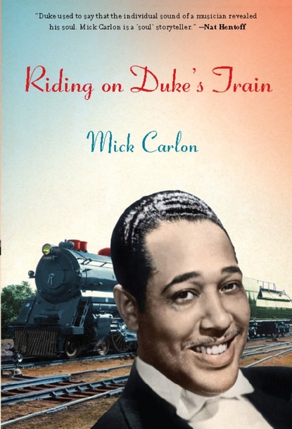 Mick Carlon - Riding on Duke's Train