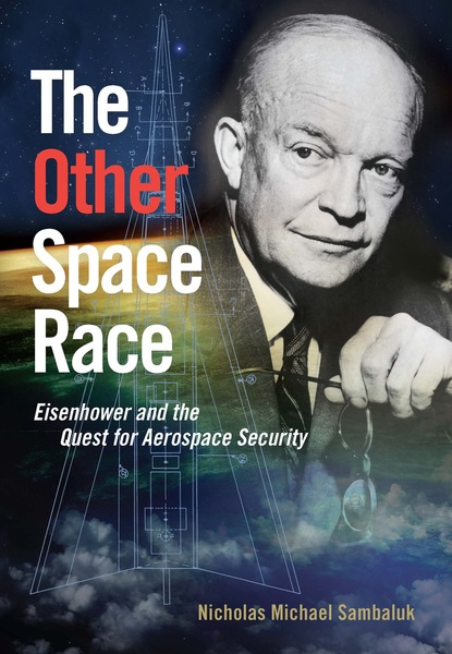 Nicholas Michael Sambaluk - The Other Space Race