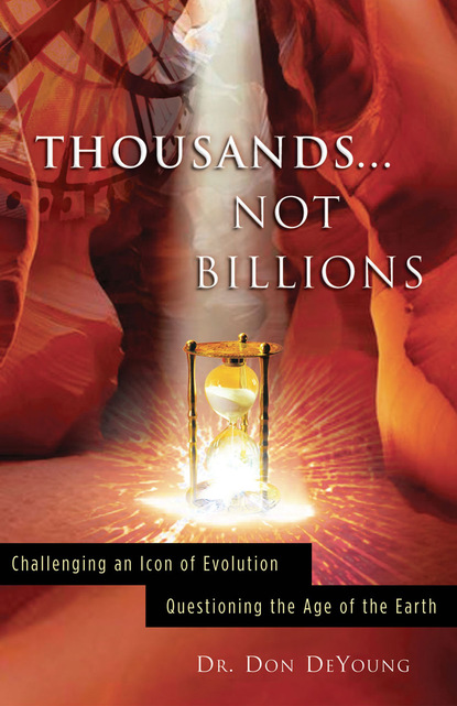 Dr. Donald DeYoung — Thousands... Not Billions