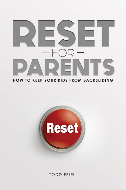 Todd Friel — Reset for Parents