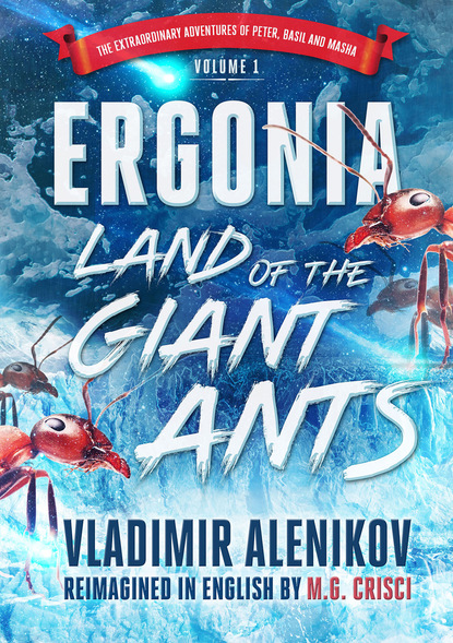 

Ergonia, Land of the Giant Ants