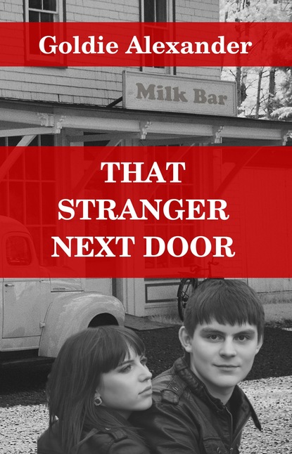 

That Stranger Next Door