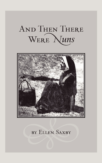 

And Then There Were Nuns