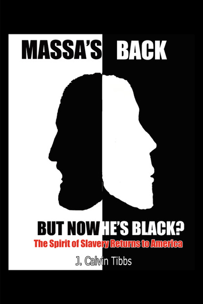 

Massa's Back but Now He's Black