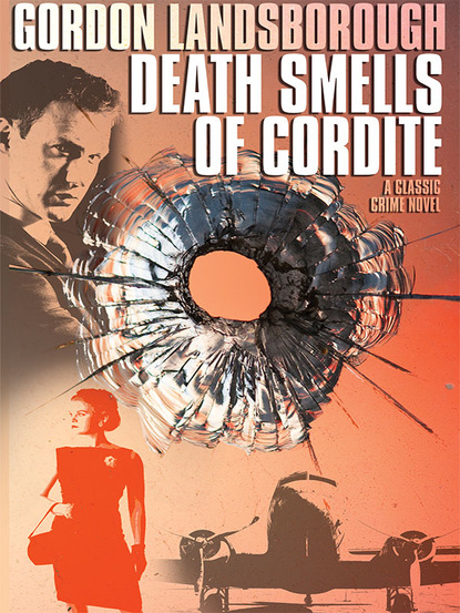 Gordon Landsborough — Death Smells of Cordite