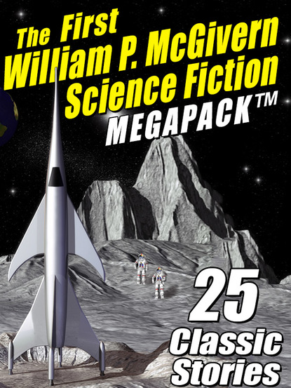 Gerald Vance - The First William P. McGivern Science Fiction MEGAPACK ®