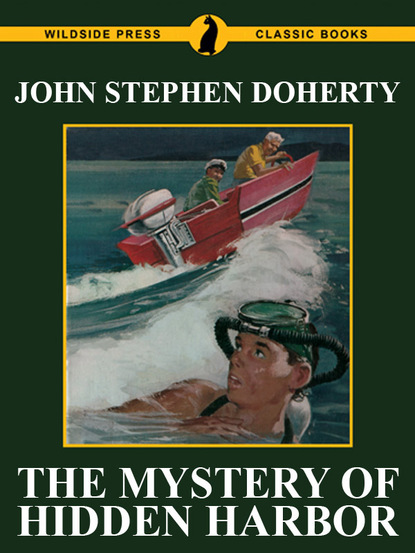 John Stephen Doherty — The Mystery of Hidden Harbor