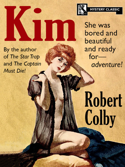 Robert Colby — Kim