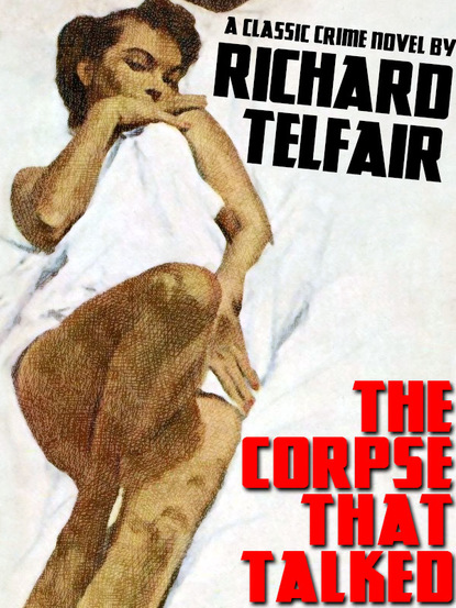 Richard Telfair — The Corpse That Talked