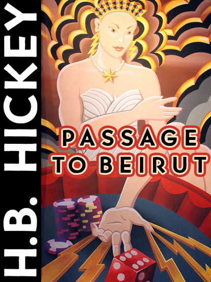 H.B. Hickey — Passage to Beirut