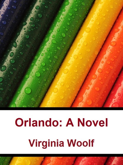 Virginia Woolfe — Orlando