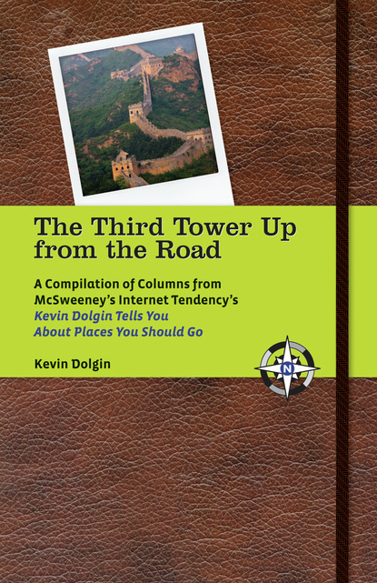 Kevin Dolgin - The Third Tower Up from the Road