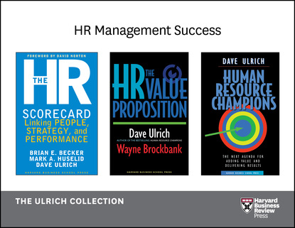 Brian E. Becker - Human Resources Management Success: The Ulrich Collection (3 Books)