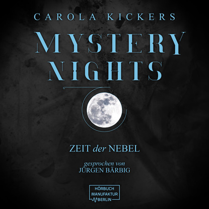 

Zeit der Nebel - Mystery Nights, Band 3 (ungekürzt)