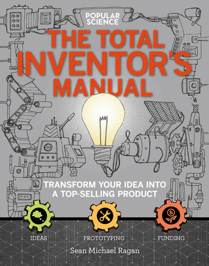 

The Total Inventor's Manual