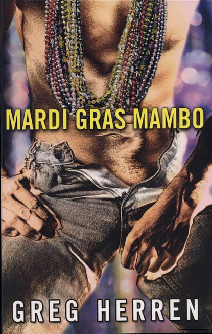 Greg  Herren - Mardi Gras Mambo