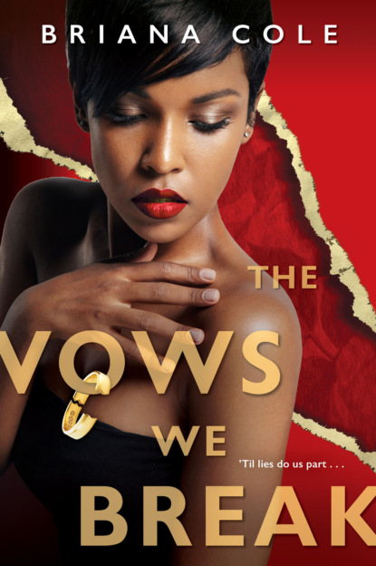 

The Vows We Break