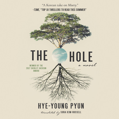 The Hole (Unabridged) - Hye-Young Pyun