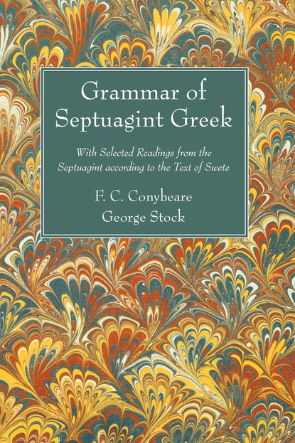 Группа авторов — Grammar of Septuagint Greek