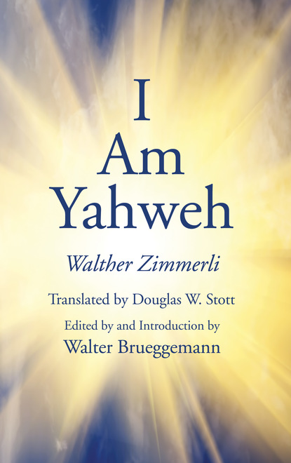 Walther Zimmerli — I Am Yahweh