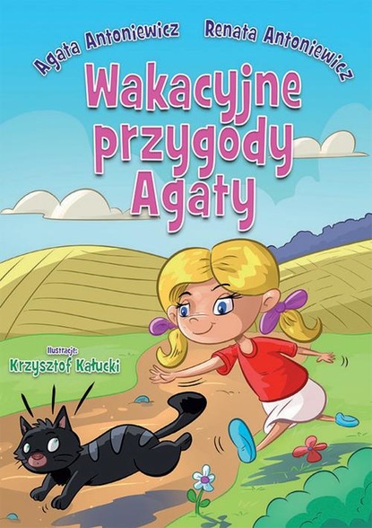 Agata Antoniewicz - Wakacyjne przygody Agaty