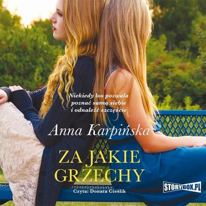 Anna Karpińska - Za jakie grzechy?