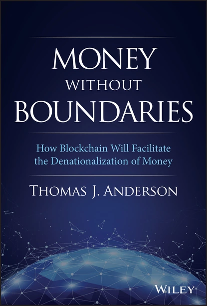 Обложка книги Money Without Boundaries, Thomas J. Anderson