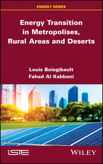 Louis Boisgibault - Energy Transition in Metropolises, Rural Areas, and Deserts