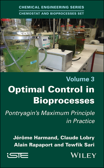 J?r?me Harmand — Optimal Control in Bioprocesses