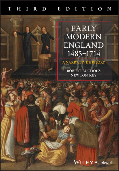 Early Modern England 1485-1714 - Robert Bucholz