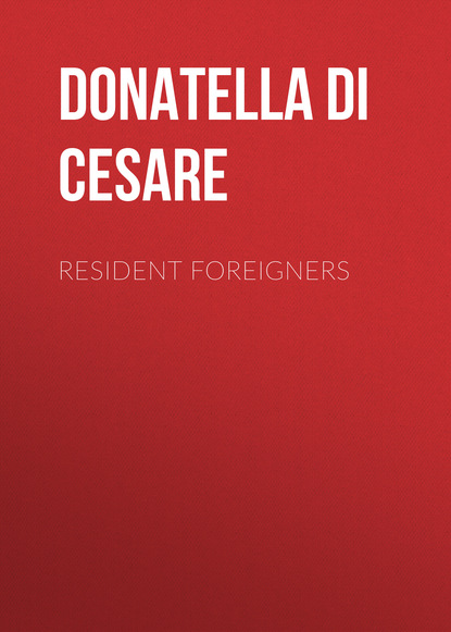 Resident Foreigners (Donatella Di Cesare). 