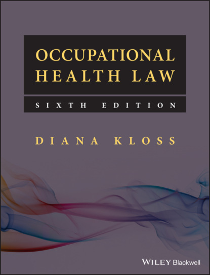 Occupational Health Law (Diana Kloss). 