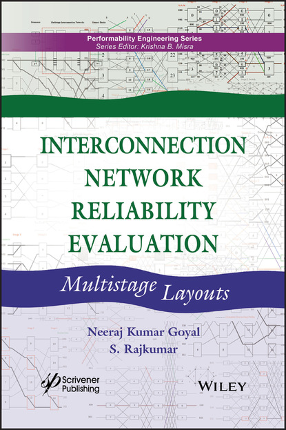 Neeraj Kumar Goyal — Interconnection Network Reliability Evaluation