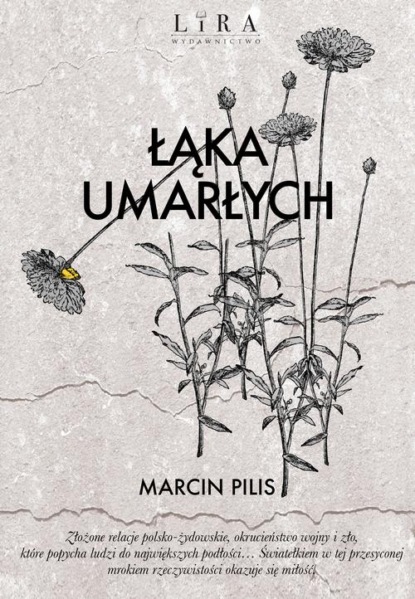 Marcin Pilis — Łąka umarłych