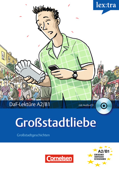 A2-B1 - Großstadtliebe