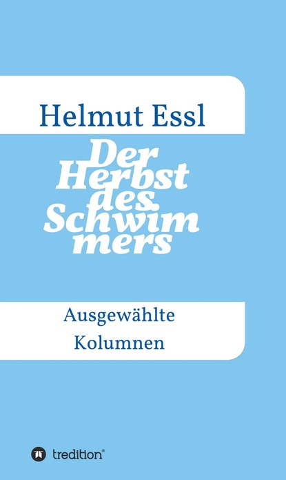 

Der Herbst des Schwimmers