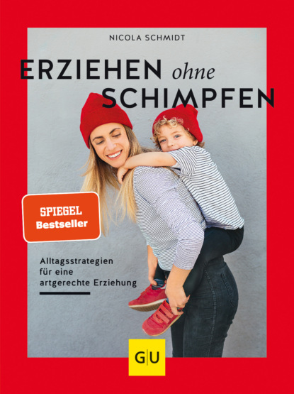 

Erziehen ohne Schimpfen