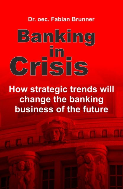 

Banking in Crisis