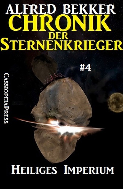 Heiliges Imperium - Chronik der Sternenkrieger #4