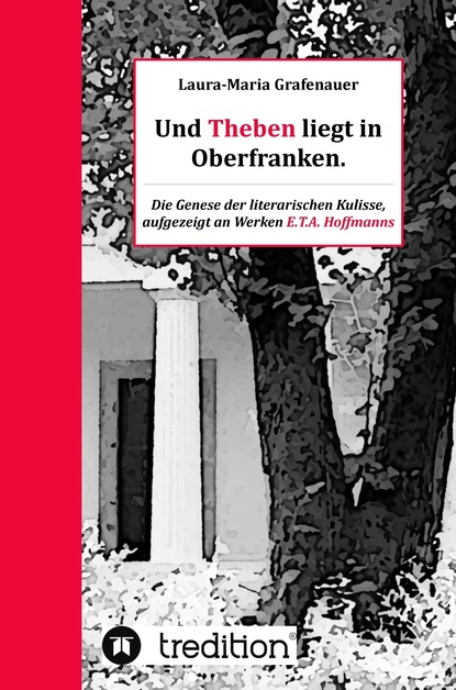 

Und Theben liegt in Oberfranken.