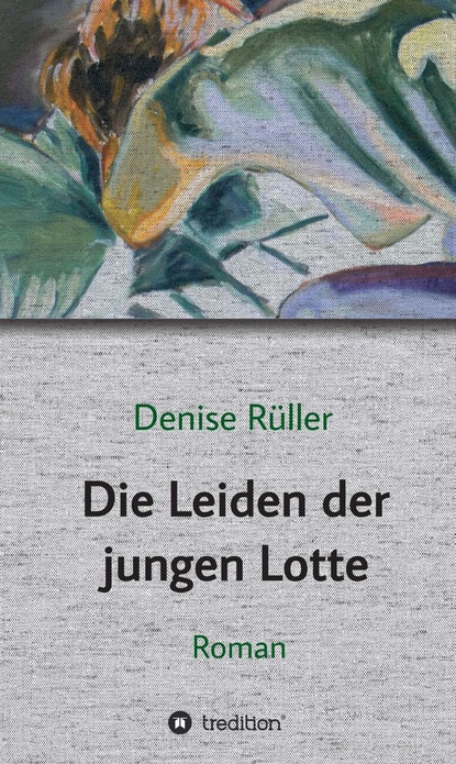 

Die Leiden der jungen Lotte