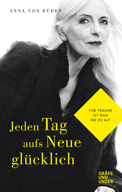

Jeden Tag aufs Neue glücklich