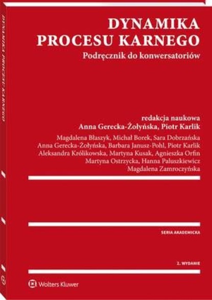 Hanna Paluszkiewicz - Dynamika procesu karnego. Podręcznik do konwersatoriów
