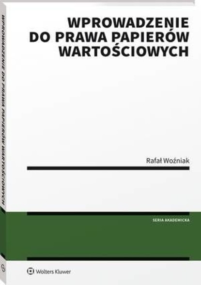 Rafał Woźniak - Wprowadzenie do prawa papierów wartościowych