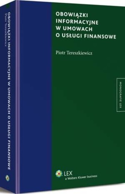 Piotr Tereszkiewicz - Obowiązki informacyjne w umowach o usługi finansowe
