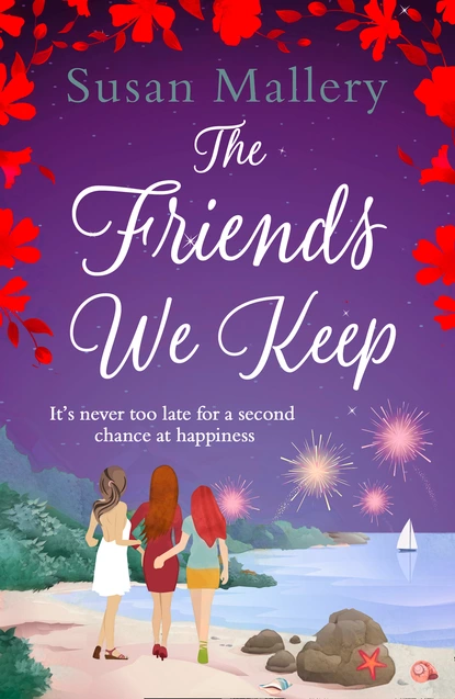 Обложка книги The Friends We Keep, Susan Mallery