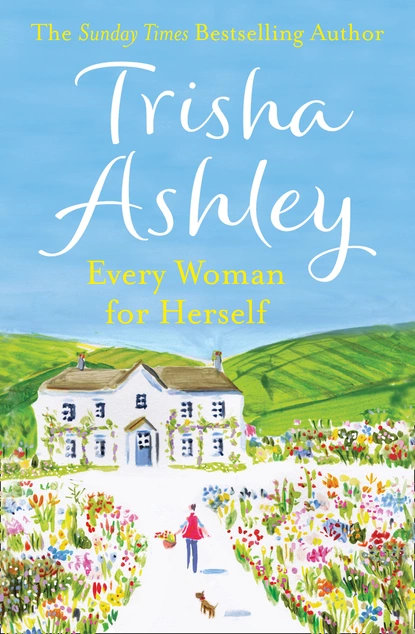 Обложка книги Every Woman For Herself, Trisha  Ashley